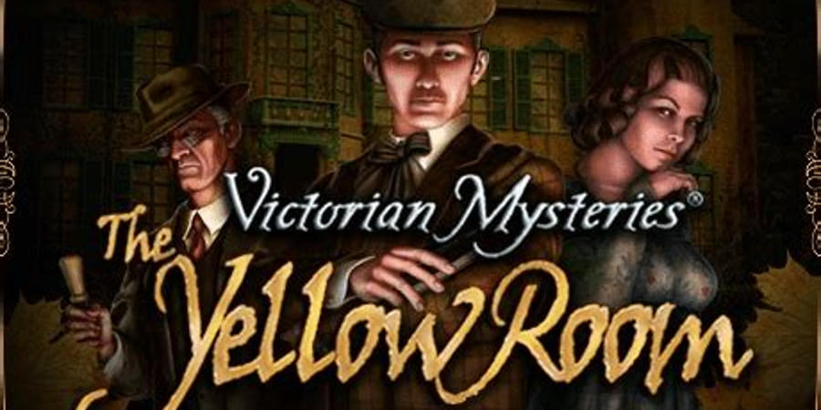 Victorian Mysteries: The Yellow Room